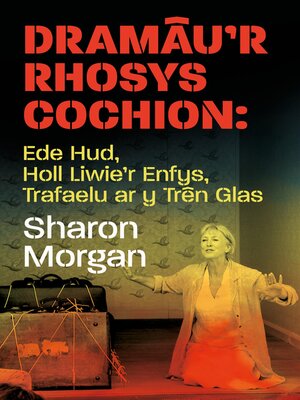 cover image of Dramâu'r Rhosys Cochion